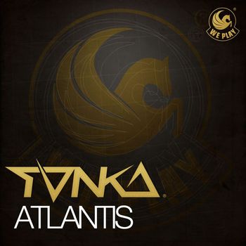 TONKA - Atlantis