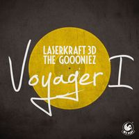 Laserkraft 3D & The Goooniez - Voyager I