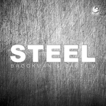 Brockman & Basti M - Steel