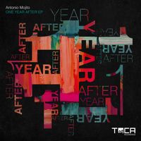 Antonio Mojito - One Year After Ep