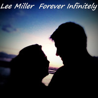 Lee Miller - Forever Infinitely
