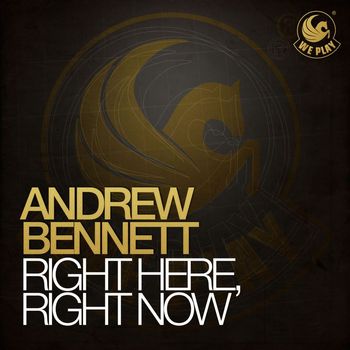 Andrew Bennett - Right Here, Right Now
