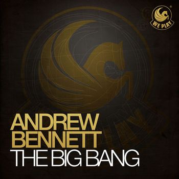 Andrew Bennett - The Big Bang