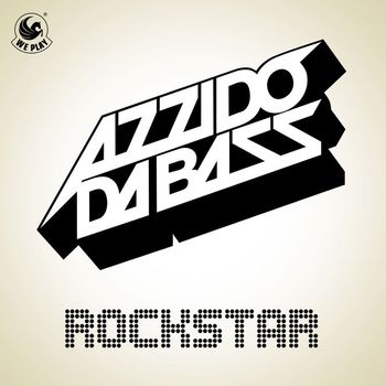 Azzido Da Bass - Rockstar