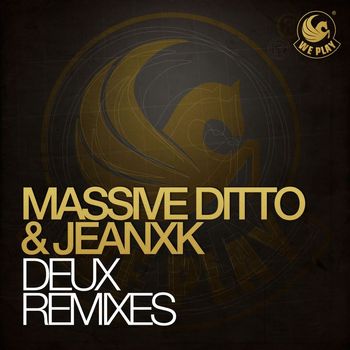 Massive Ditto & Jeanxk - Deux