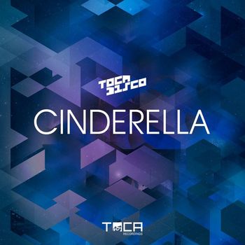 Tocadisco - Cinderella