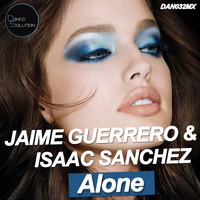 Jaime Guerrero & Isaac Sanchez - Alone