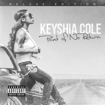 Keyshia Cole - Point Of No Return (Deluxe [Explicit])