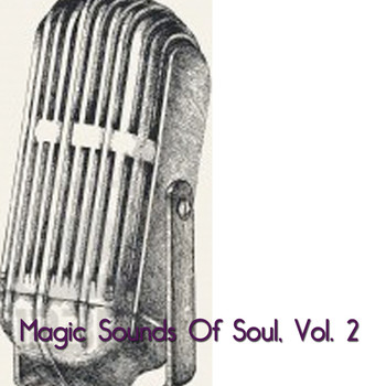 Various Artists - Magic Sounds Of Soul, Vol. 2