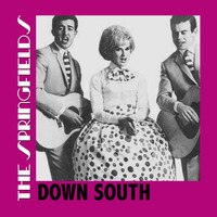 The Springfields - Down South