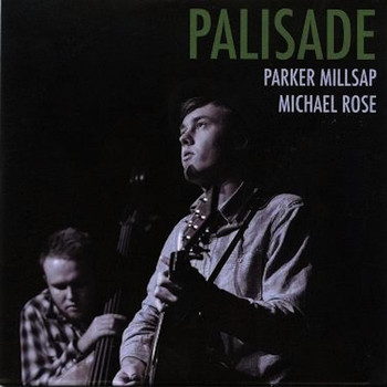 Parker Millsap - Palisade
