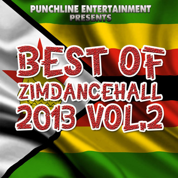 Various Artists - Best of Zimdancehall 2013, Vol. 2 (Punchline Entertainment Presents)