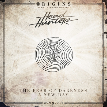 Headhunterz - The Fear Of Darkness / A New Day