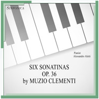Alessandro Aletti - Clementi: Six Sonatinas Op. 36