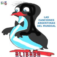 Alibaba - Las Canciones Argentinas del Mundial
