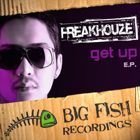 Freakhouze - Get Up