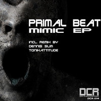 Primal Beat - Mimic