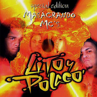 Lito y Polaco - Masacrando MC's