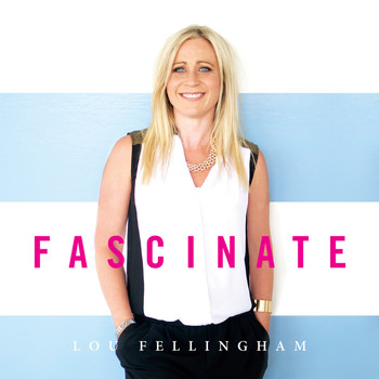 Lou Fellingham - Fascinate