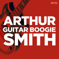 Arthur 'Guitar Boogie' Smith - Guitar Boogie