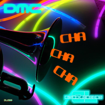 DMC - Cha Cha Cha (Original Mix)