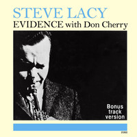 Steve Lacy - Evidence (Bonus Track Version)
