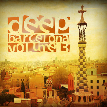 Various Artists - Deep Barcelona, Vol. 3