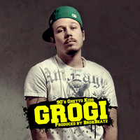 Grogi - 90's Ghetto Kids