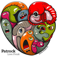 Patrock - Love Freak