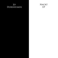 Jo Dorsheimer - Nackt EP