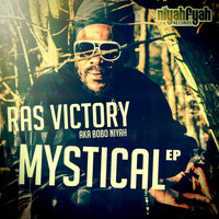 Ras Victory a.k.a Bobo Niyah - Mystical - Ep