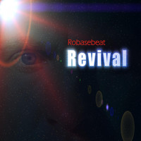 Robasebeat - Revival