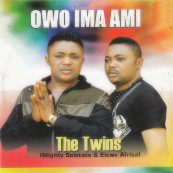 The Twins - Owo Ima Ami