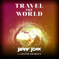 Jerry Joxx feat. David Charles - Travel the World