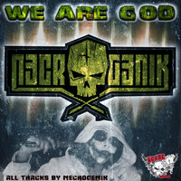 Necrogenik - We Are God