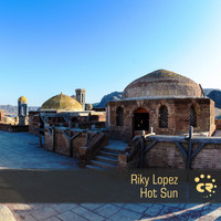 Riky Lopez - Hot Sun