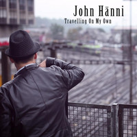 John Hänni - Travelling On My Own