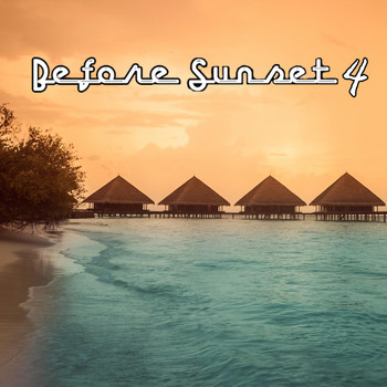 Various Artists - Before Sunset, Vol. 4