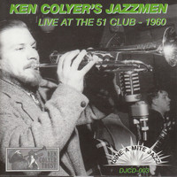 Ken Colyer's Jazzmen - Live at the 51 Club 1960