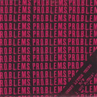 P.R.O.B.L.E.M.S. - Sweet Little Thing
