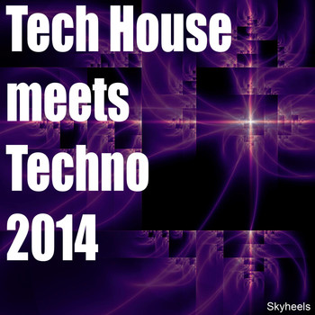 Various Artists - Tech House Meets Techno 2014