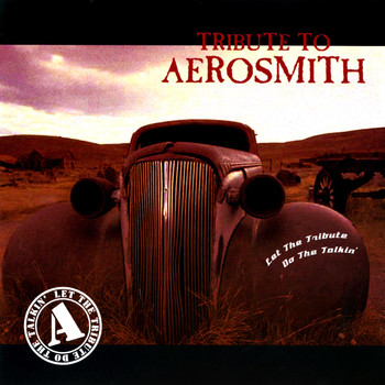 Various Artists - Let the Tribute Do the Talkin' - Tribute to Aerosmith