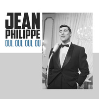 Jean Philippe - Oui, Oui, Oui, Ou