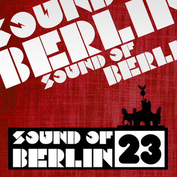 Various Artists - Sound of Berlin, Vol. 23