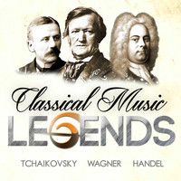 George Frideric Handel - Classical Music Legends - Tchaikovsky, Wagner and Handel