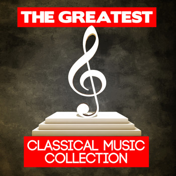 Johann Sebastian Bach - The Greatest Classical Music Collection