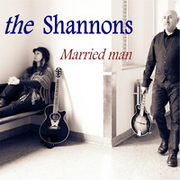 The Shannons - Married Man