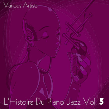 Various Artists - L'histoire du piano jazz, Vol. 5