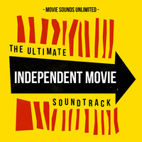 Movie Sounds Unlimited - The Ultimate Independent Movie Soundtrack