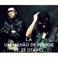 L.A - Um Milhão de Versos (feat. Zé Otávio)